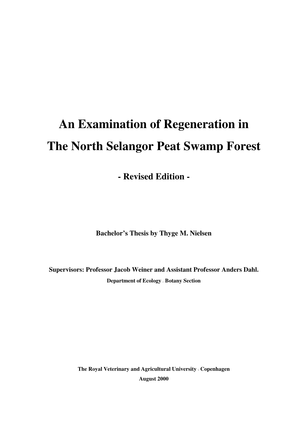 An Examination of Regeneration in the North Selangor Peat Swamp Forest