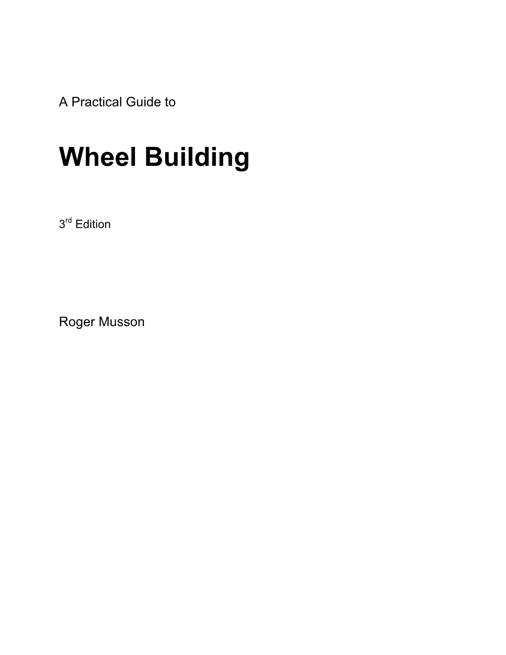 Wheelbuilding Edition 3