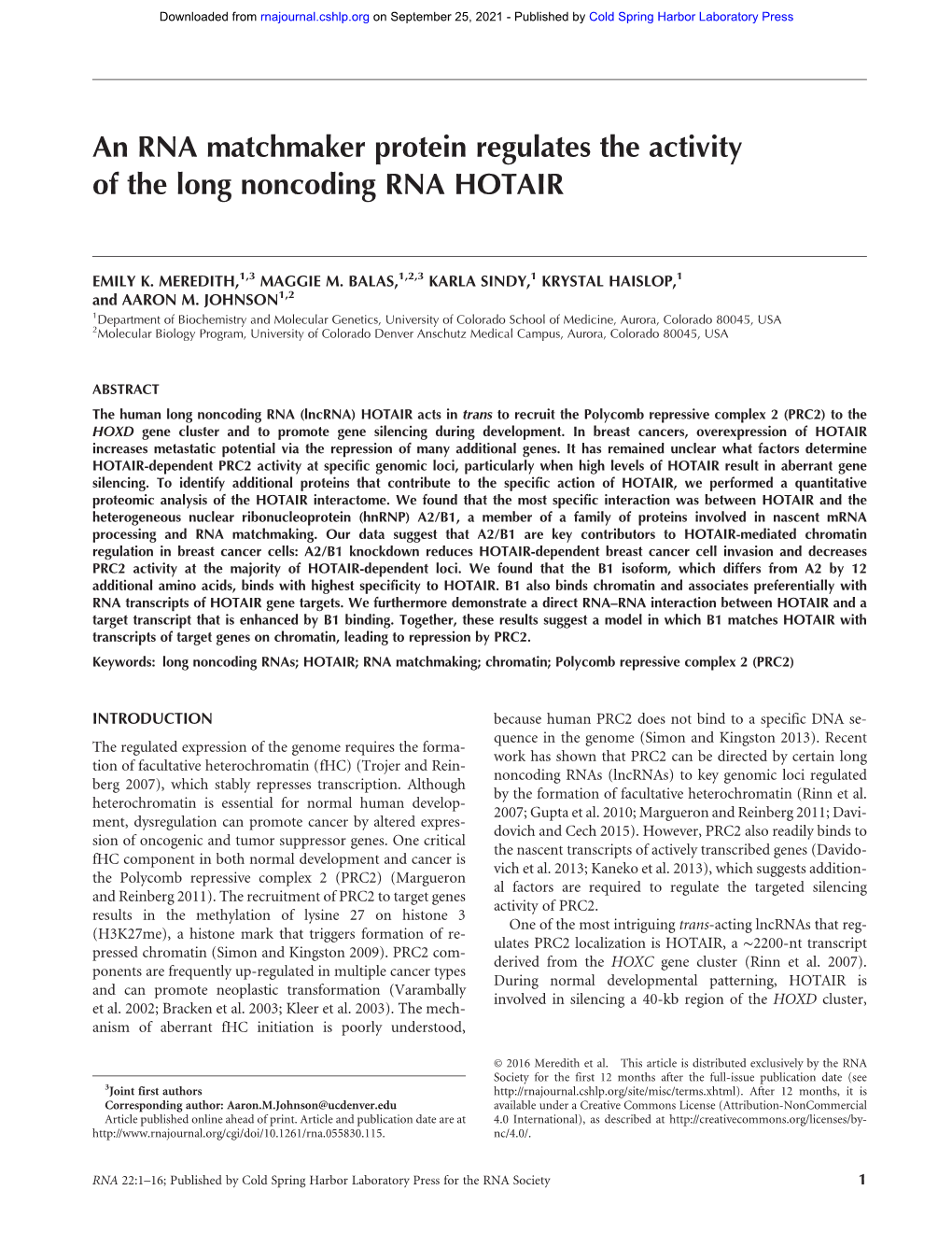 An RNA Matchmaker Protein Regulates the Activity of the Long Noncoding RNA HOTAIR