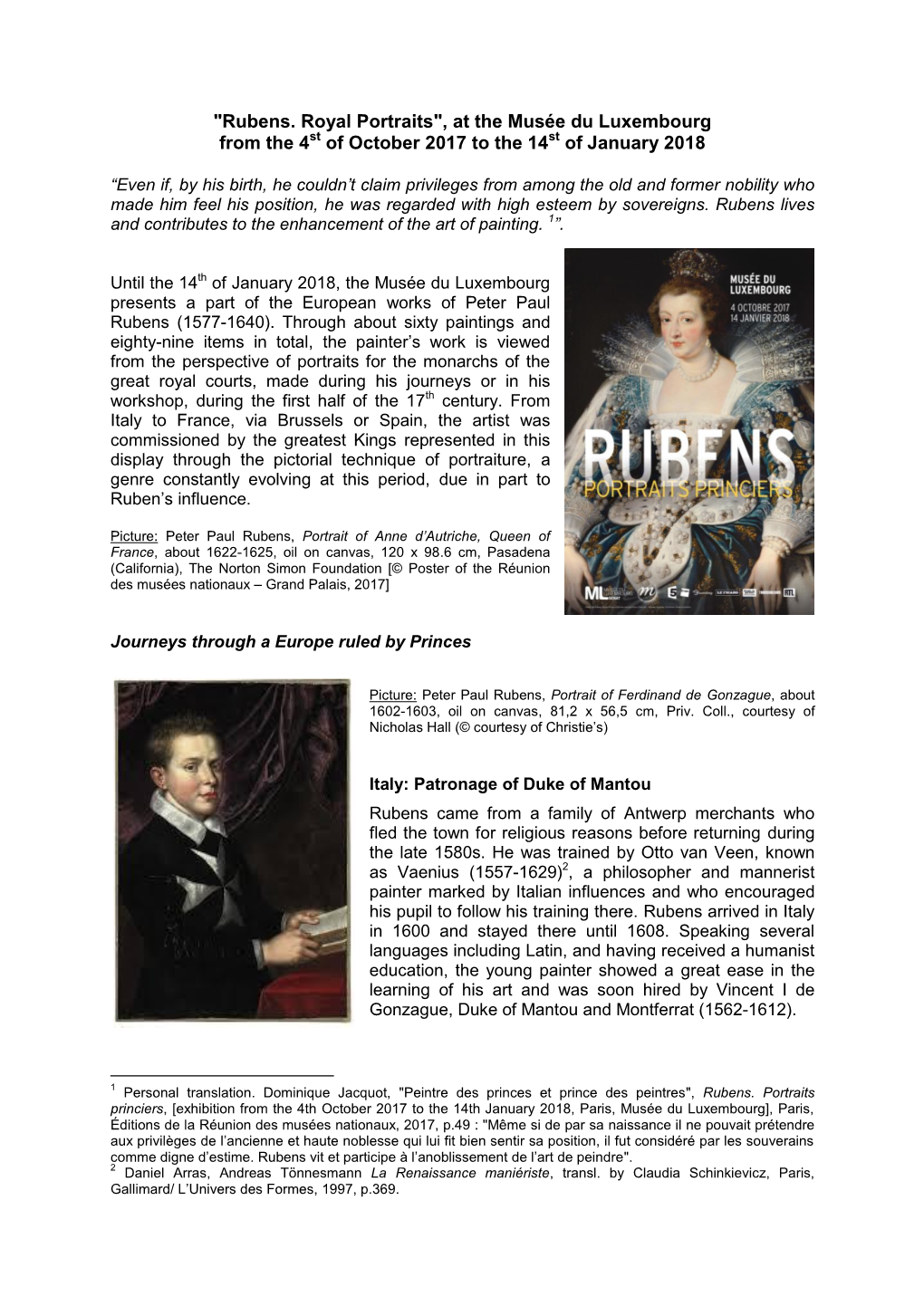 Rubens. Royal Portraits", at the Musée Du Luxembourg from the 4St of October 2017 to the 14St of January 2018