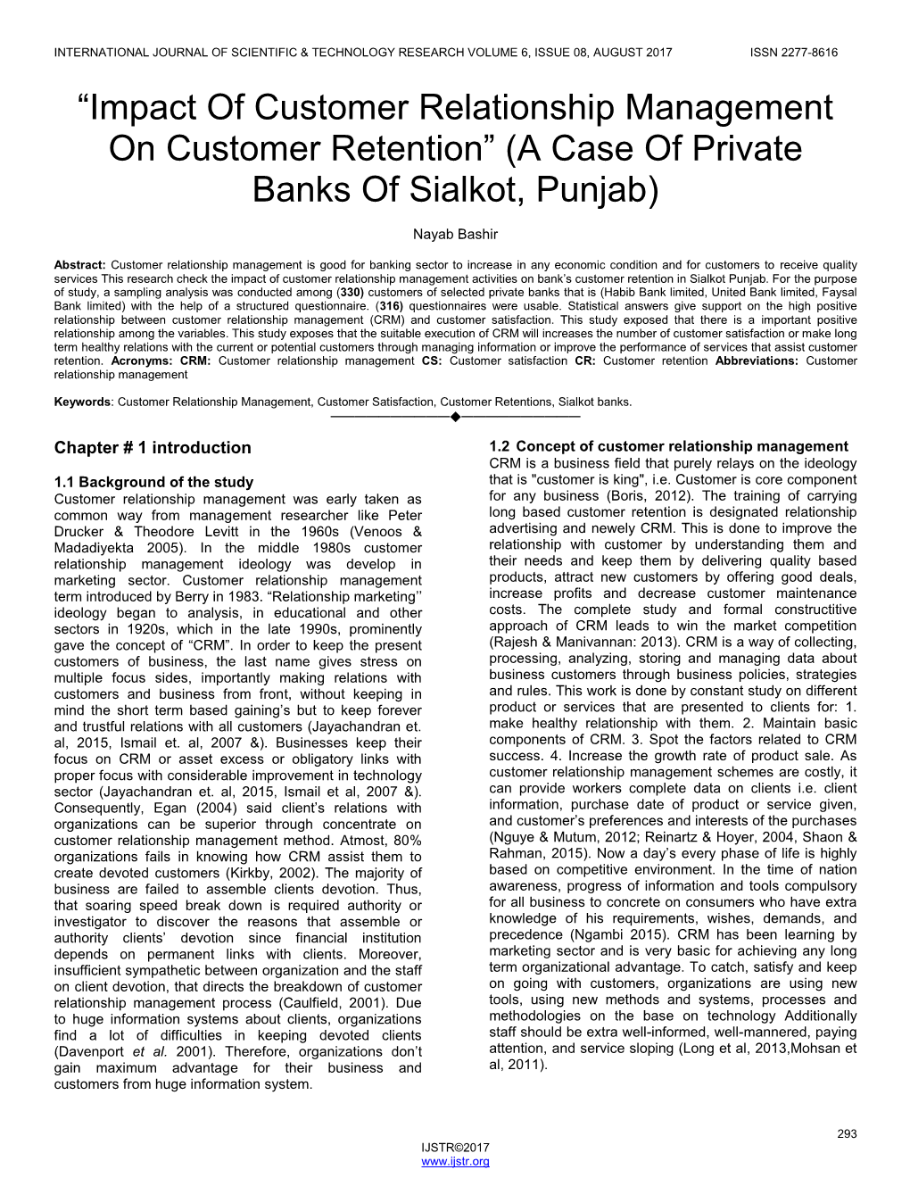 Impact of Customer Relationship Management on Customer Retention” (A Case of Private Banks of Sialkot, Punjab)