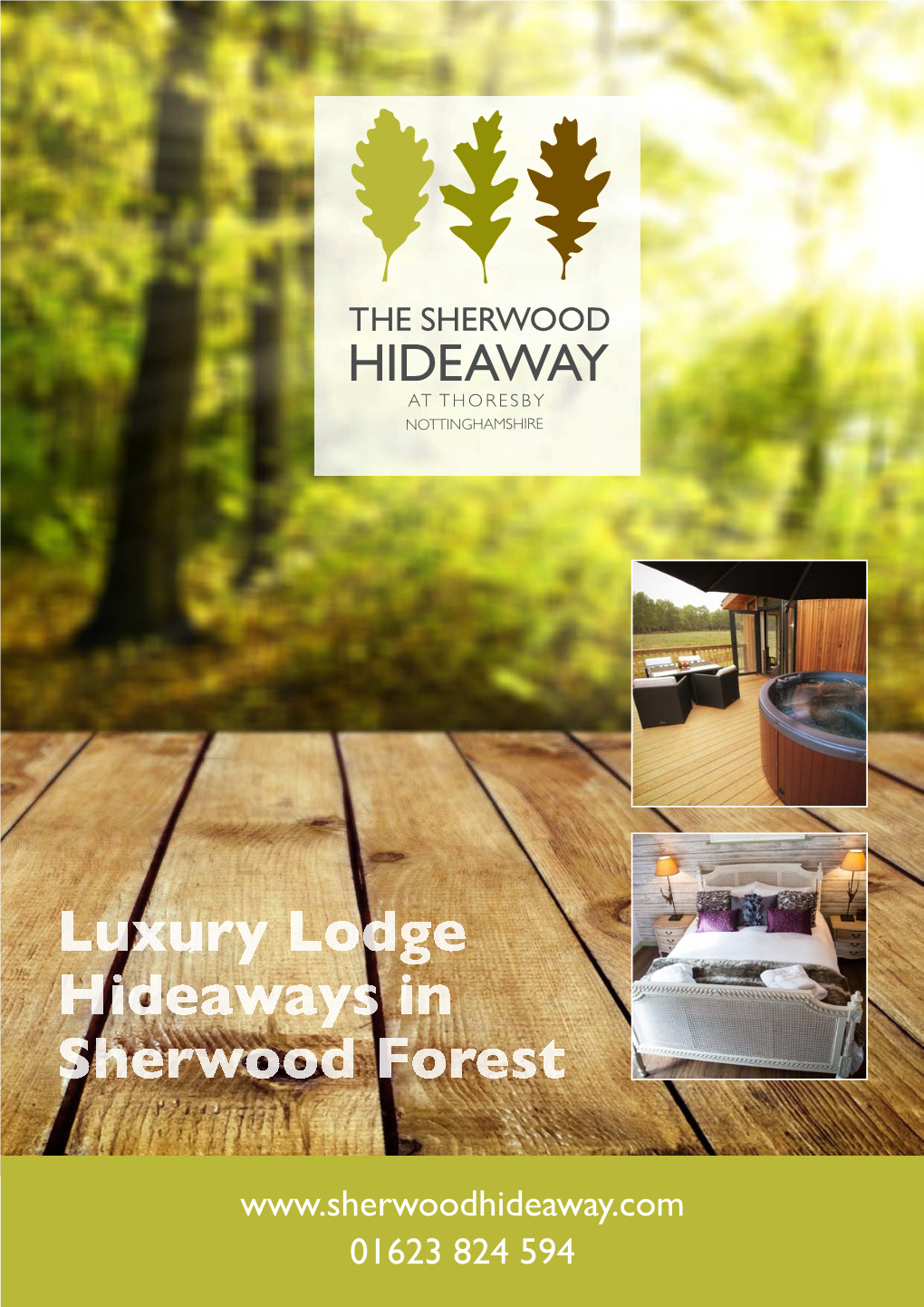 The Sherwood Hideaway at Thoresby