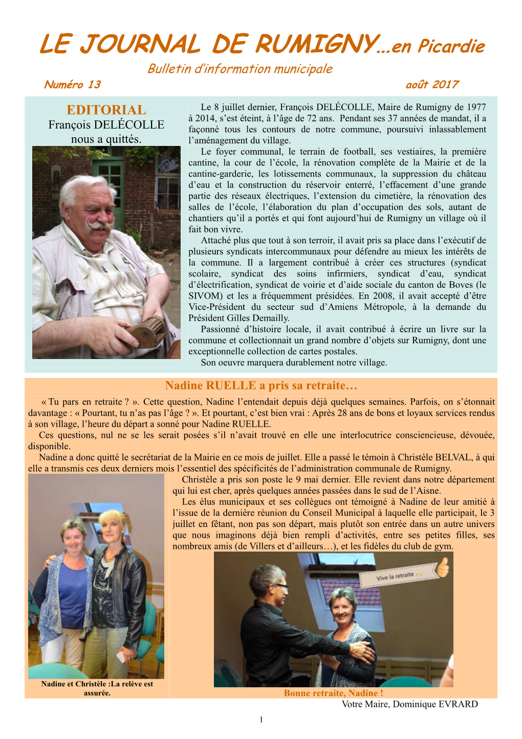 LE JOURNAL DE RUMIGNY…En Picardie Bulletin D’Information Municipale Numéro 13 Août 2017