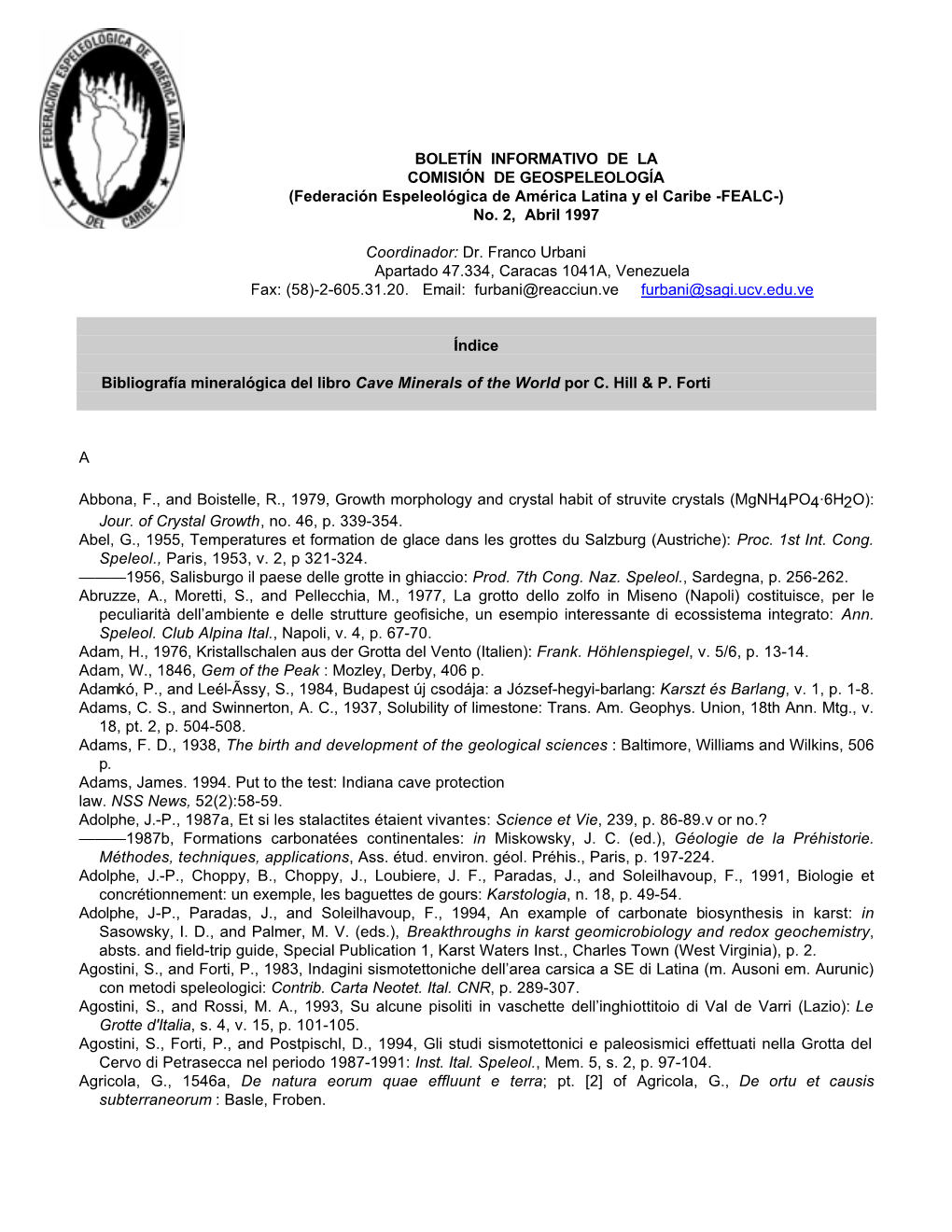 BOLETÍN INFORMATIVO DE LA COMISIÓN DE GEOSPELEOLOGÍA (Federación Espeleológica De América Latina Y El Caribe -FEALC-) No