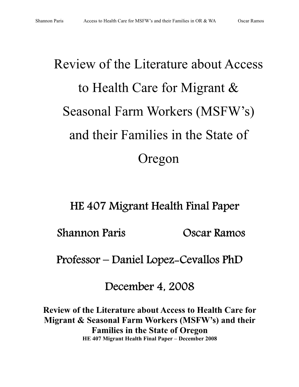 Access To Healthcare MSFW’S In Oregon And Washington