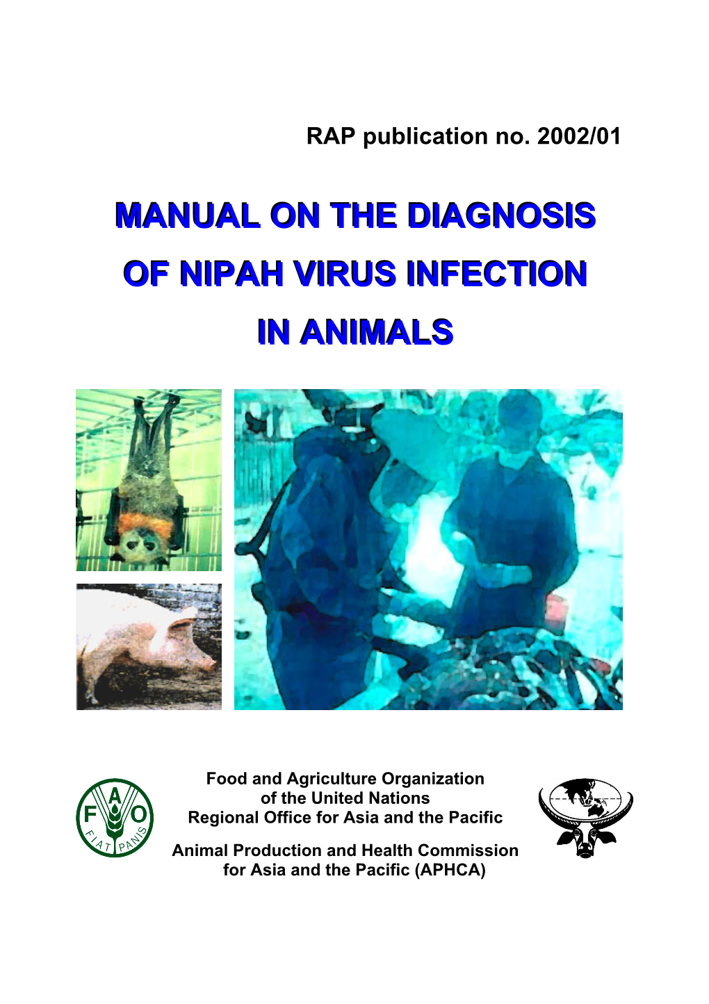 Manual on the Diagnosis of Nipah Virus Infection in Animals
