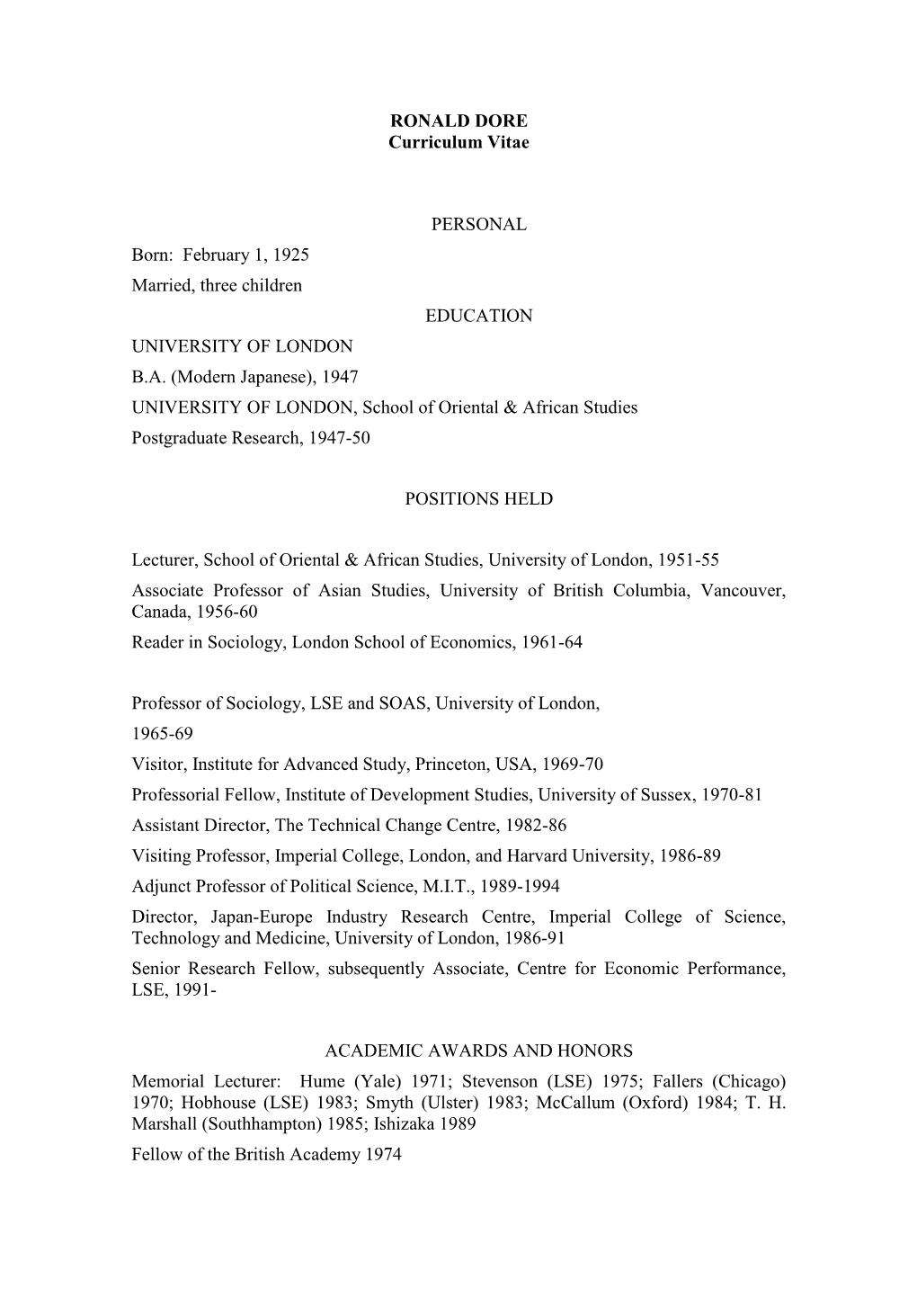 RONALD DORE Curriculum Vitae PERSONAL Born: February 1, 1925