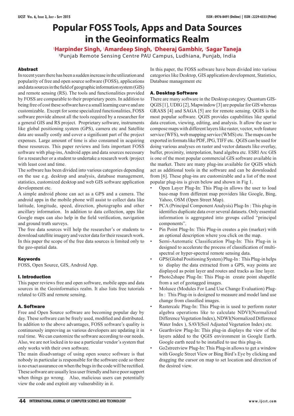 Popular FOSS Tools, Apps and Data Sources in the Geoinformatics Realm