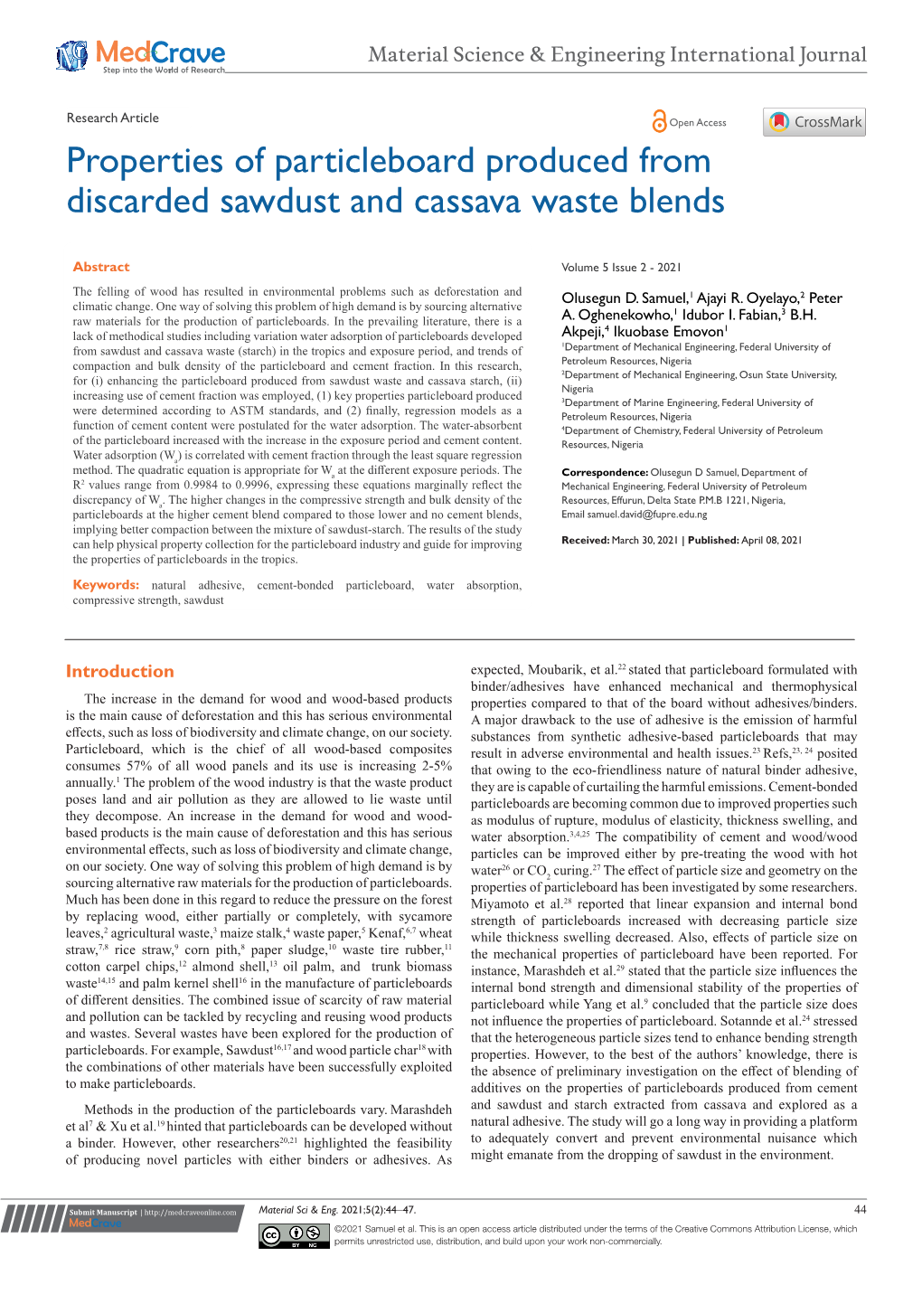 Properties of Particleboard Produced from Discard Sawdust and Cassava