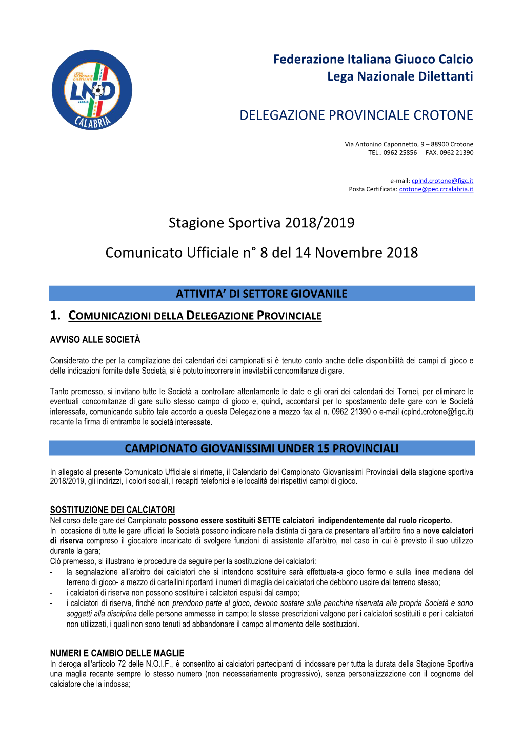 Stagione Sportiva 2018/2019 Comunicato Ufficiale N° 8 Del 14 Novembre 2018