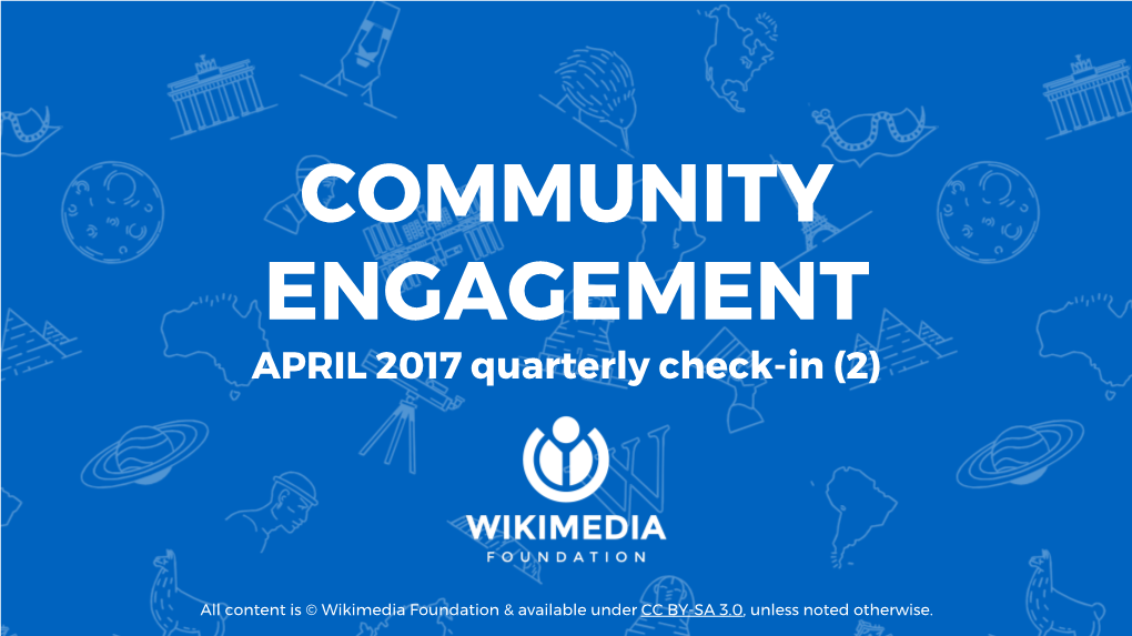 COMMUNITY ENGAGEMENT APRIL 2017 Quarterly Check-In (2)