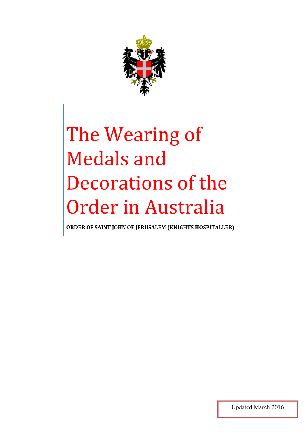 The Wearing of Medals and Decorations of the Order in Australia