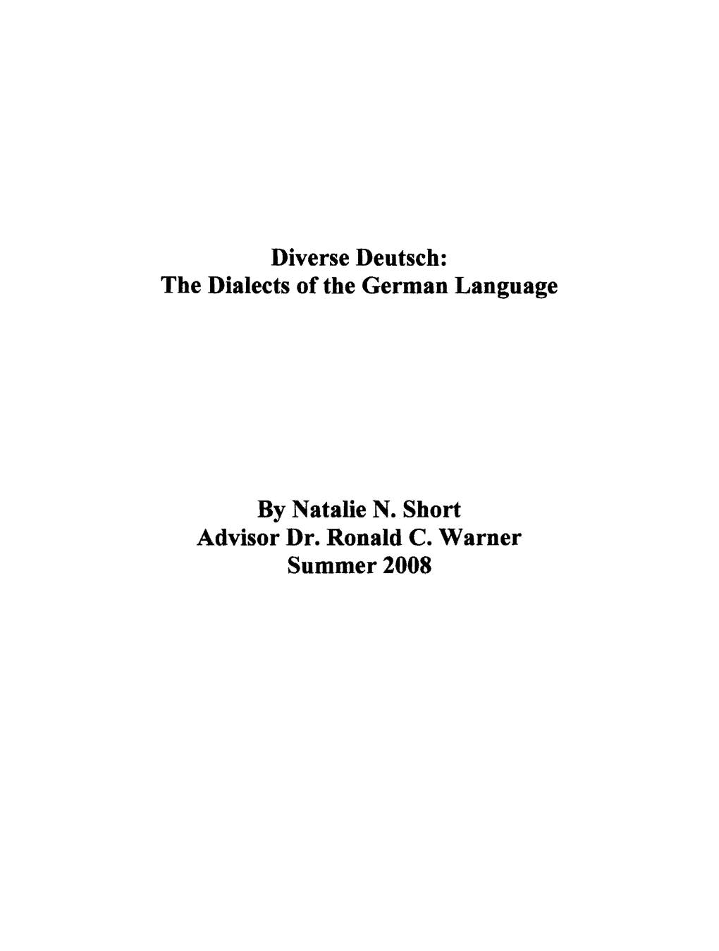 The Dialects of the German Language by Natalie N. Short Advisor