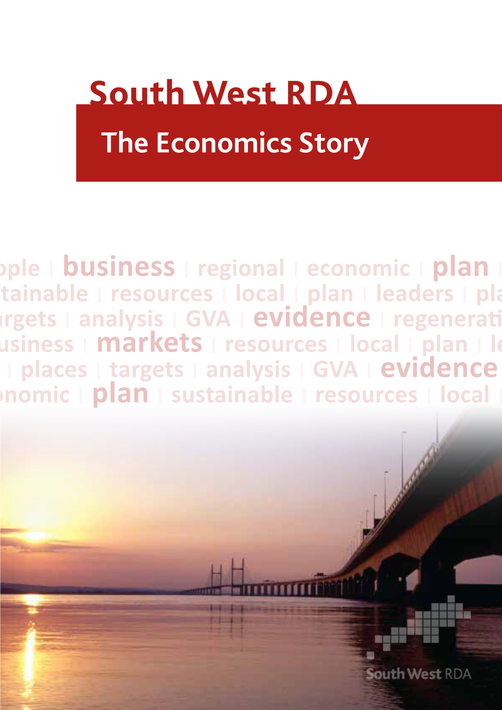 South West RDA the Economics Story