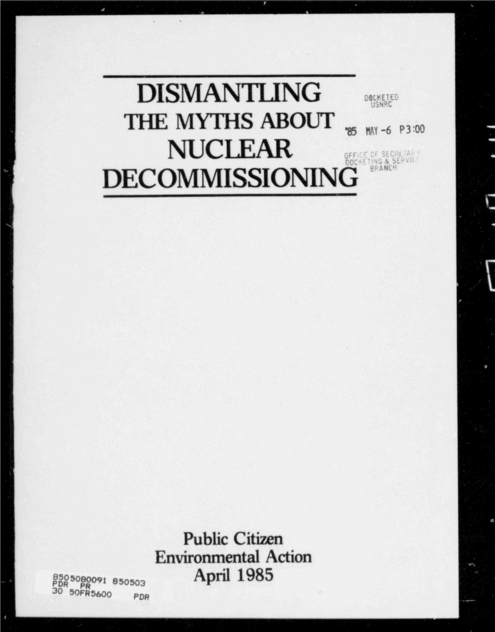"Dismantling Myths About Nuclear Decommissioning."