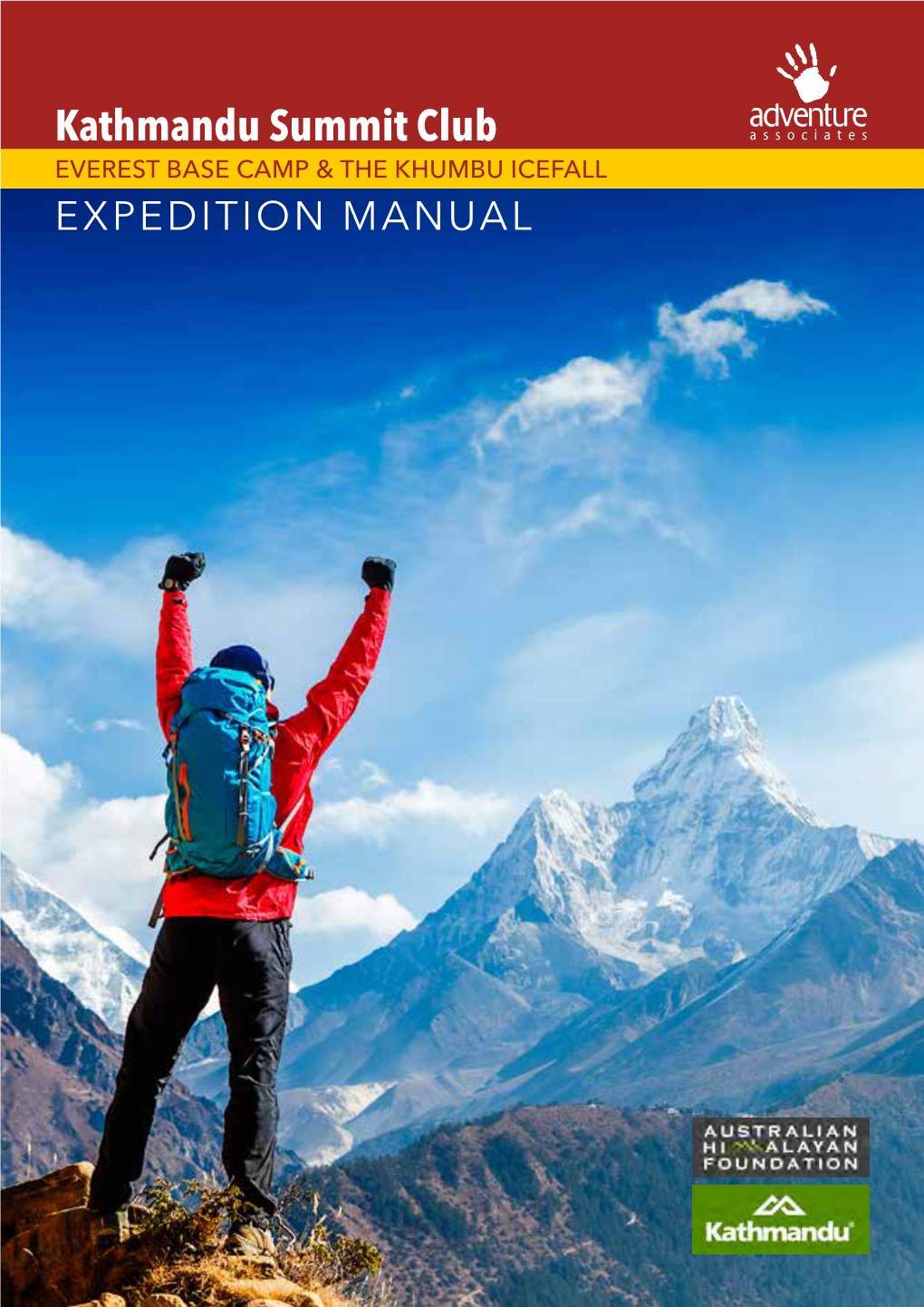 Kathmandu Summit Club Associates EVEREST BASE CAMP & the KHUMBU ICEFALL EXPEDITION MANUAL 2