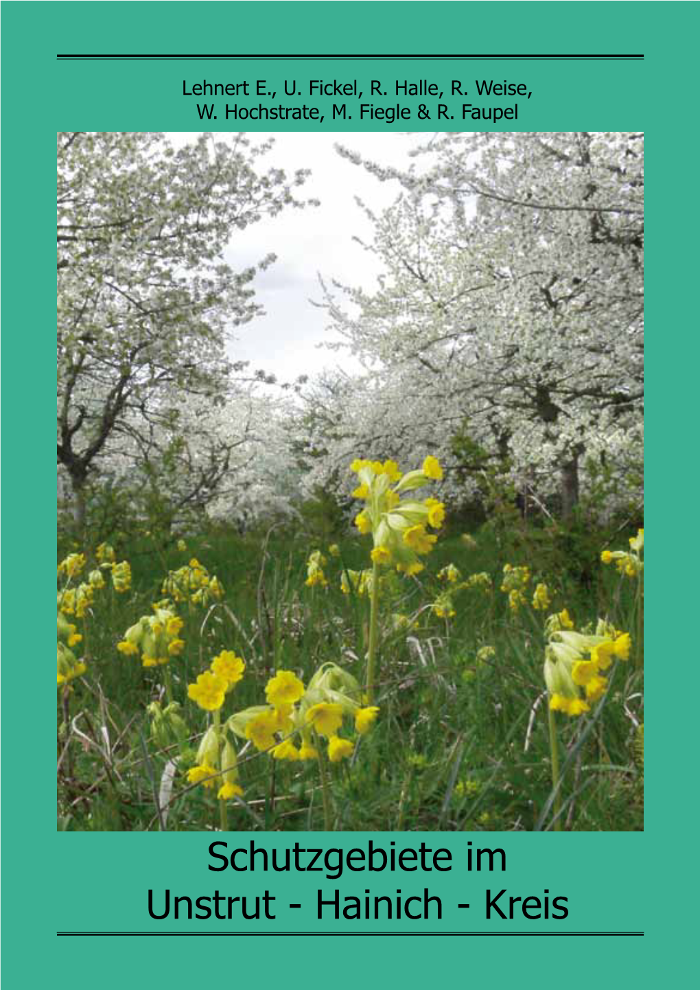 Schutzgebiete Im Unstrut - Hainich - Kreis Titelbild: Streuobstwiese Mit Wiesenprimeln (Primula Veris)