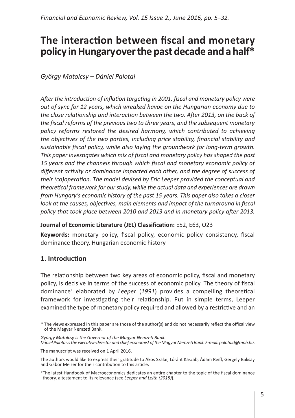 The Interaction Between Fiscal and Monetary Policy in Hungary Over the Past Decade and a Half*