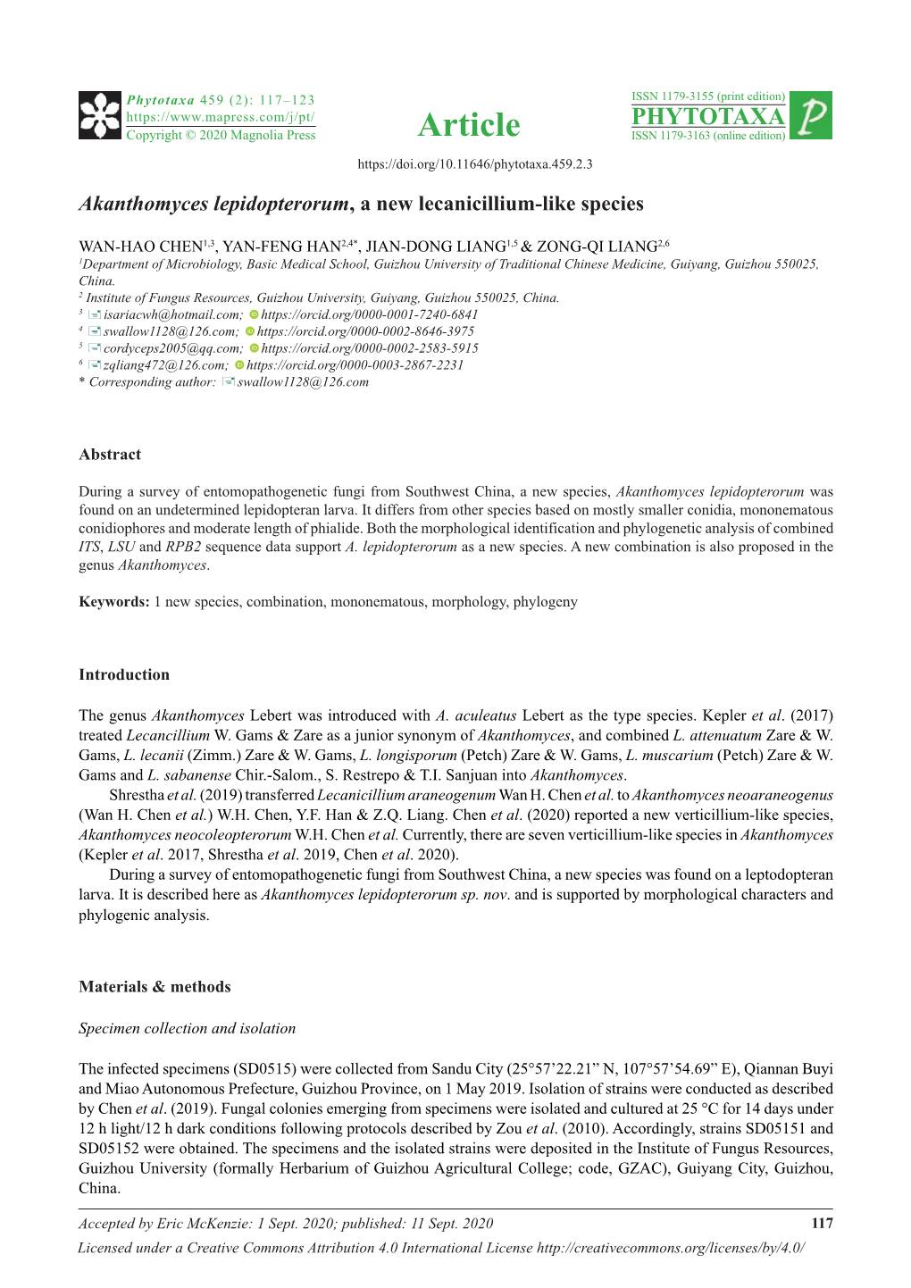 Akanthomyces Lepidopterorum, a New Lecanicillium-Like Species