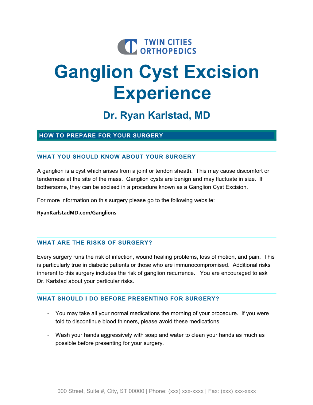 Ganglion Cyst Excision Experience