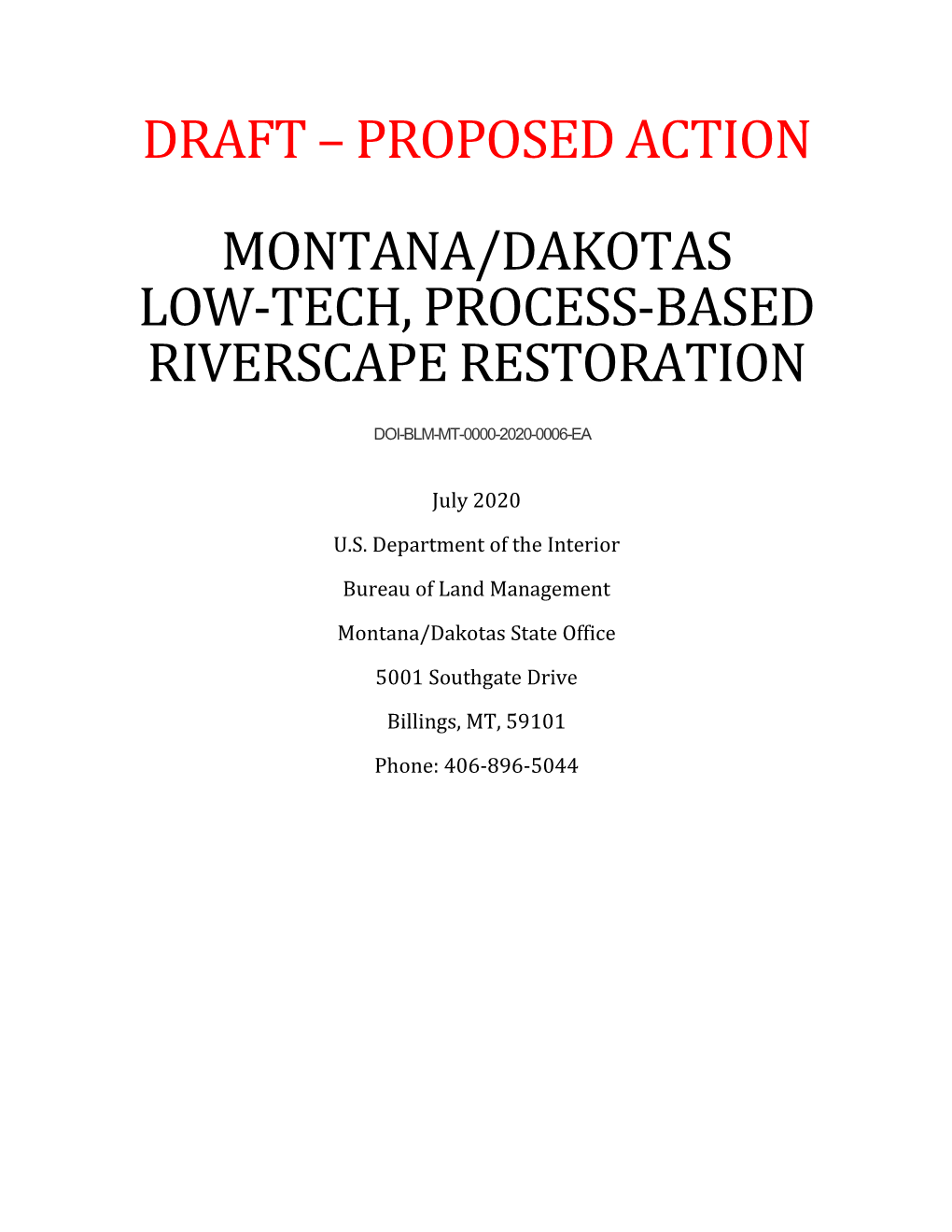 Draft – Proposed Action Montana/Dakotas Low-Tech, Process-Based Riverscape Restoration