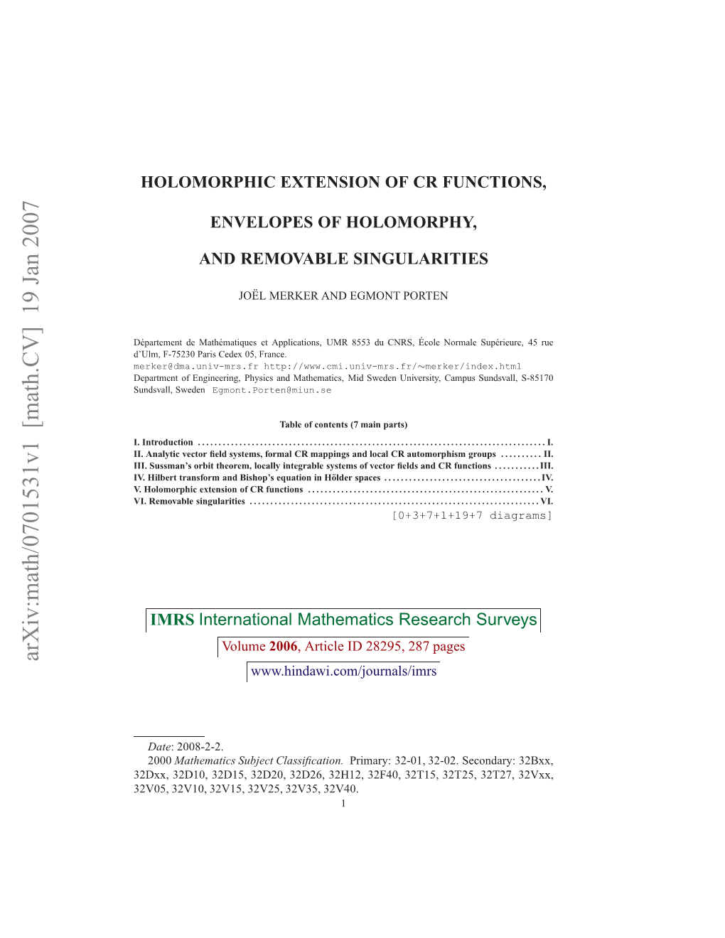 Arxiv:Math/0701531V1 [Math.CV] 19 Jan 2007 2X,3D0 21,3D0 22,3H2 24,3T5 32T 32V40