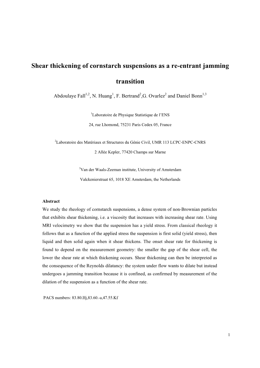 Shear Thickening of Cornstarch Suspensions As a Re-Entrant Jamming