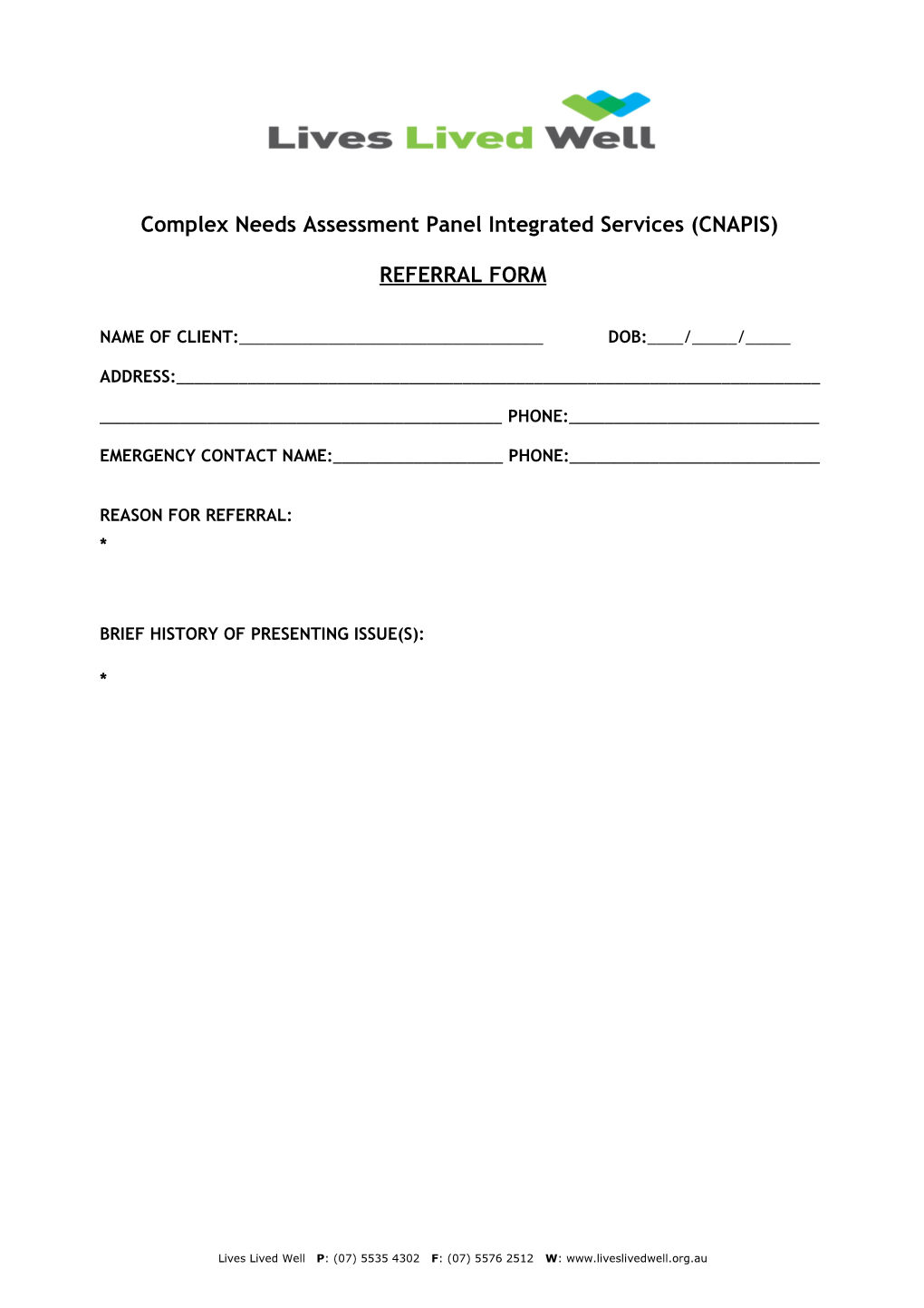 Complex Needs Assessment Panel Integrated Services (CNAPIS)