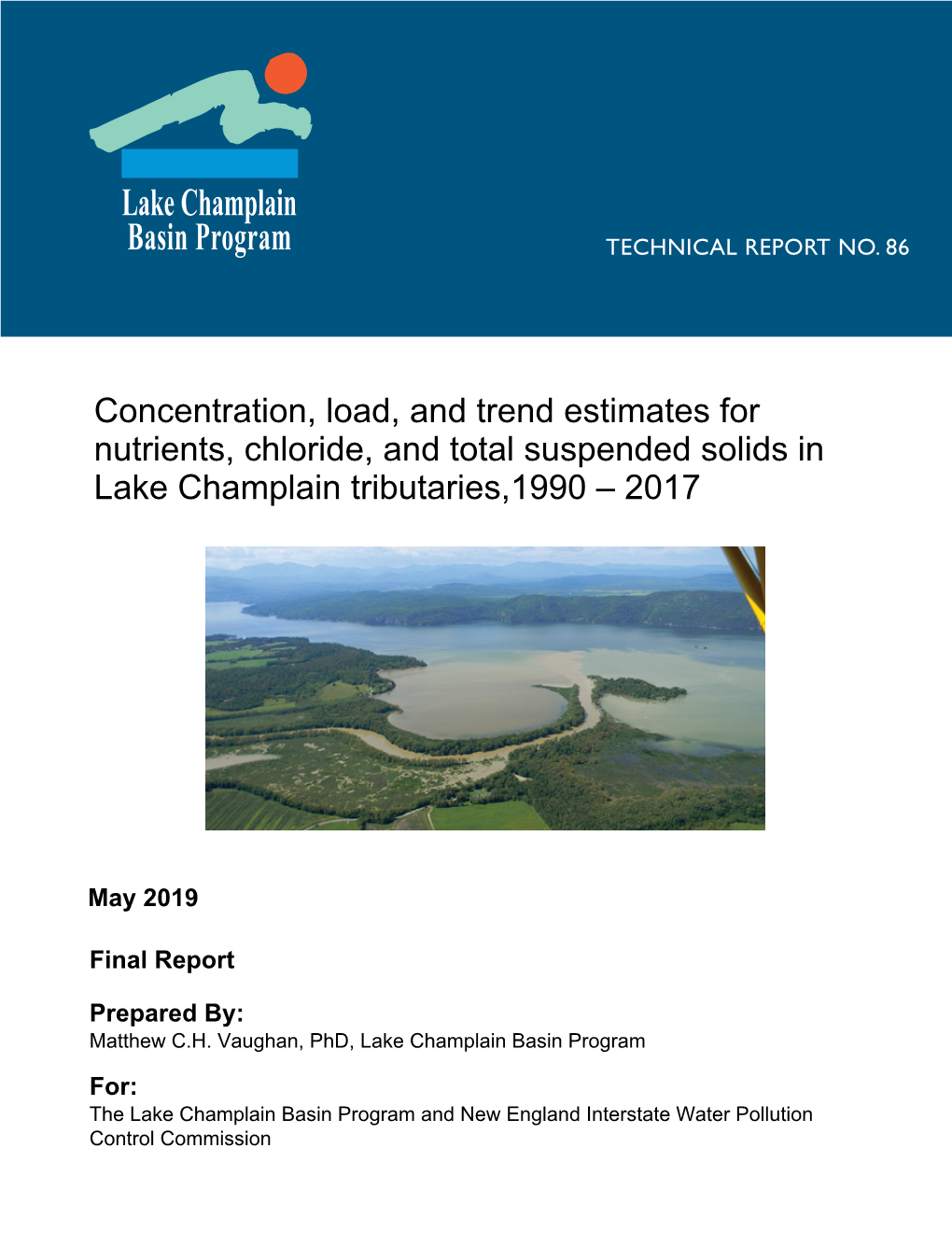 Tributary Loads Several Past Efforts Have Calculated Concentrations, Loads, and Trends for Lake Champlain Tributaries