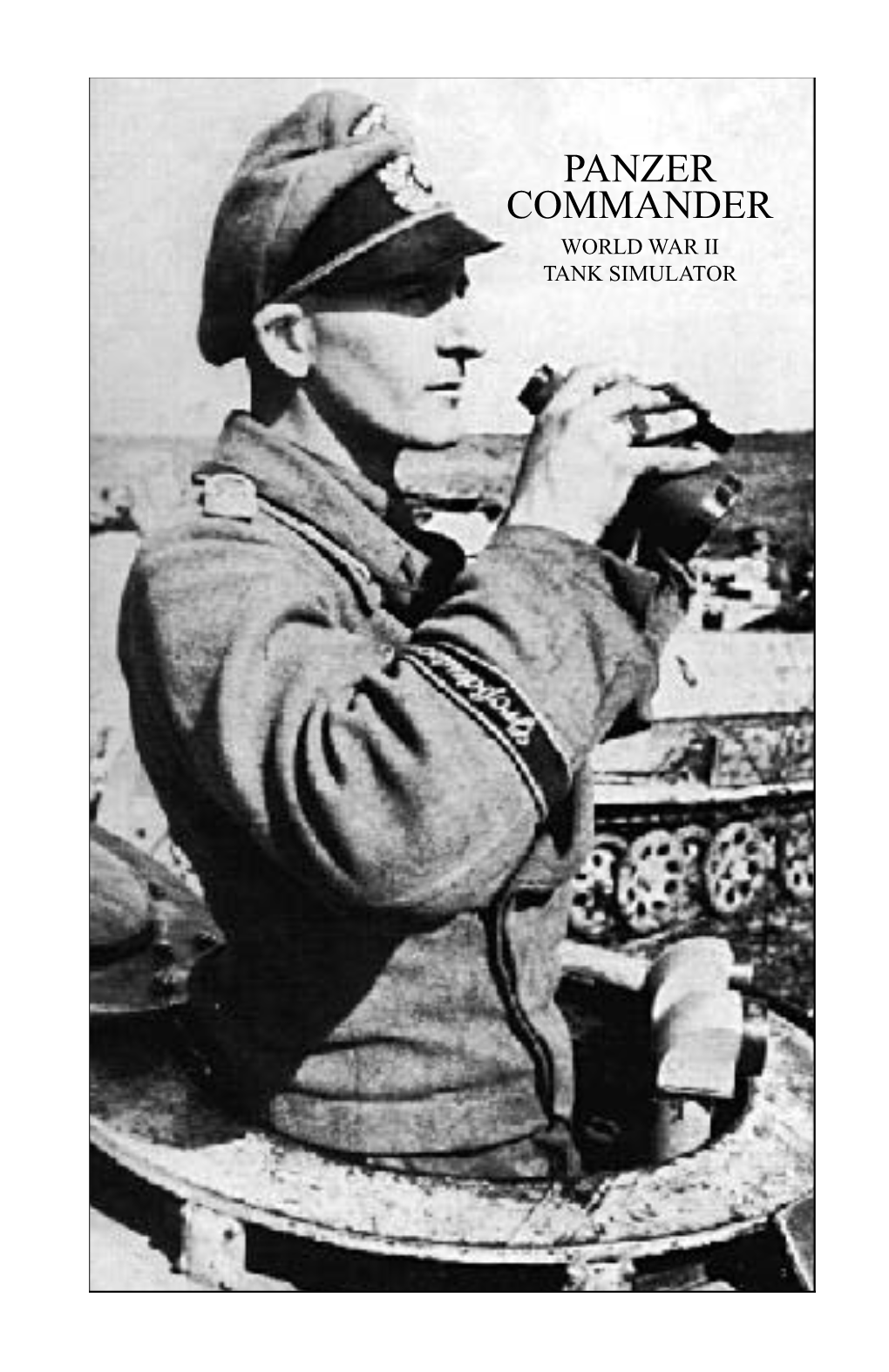 Panzer Commander World War Ii Tank Simulator Table of Contents