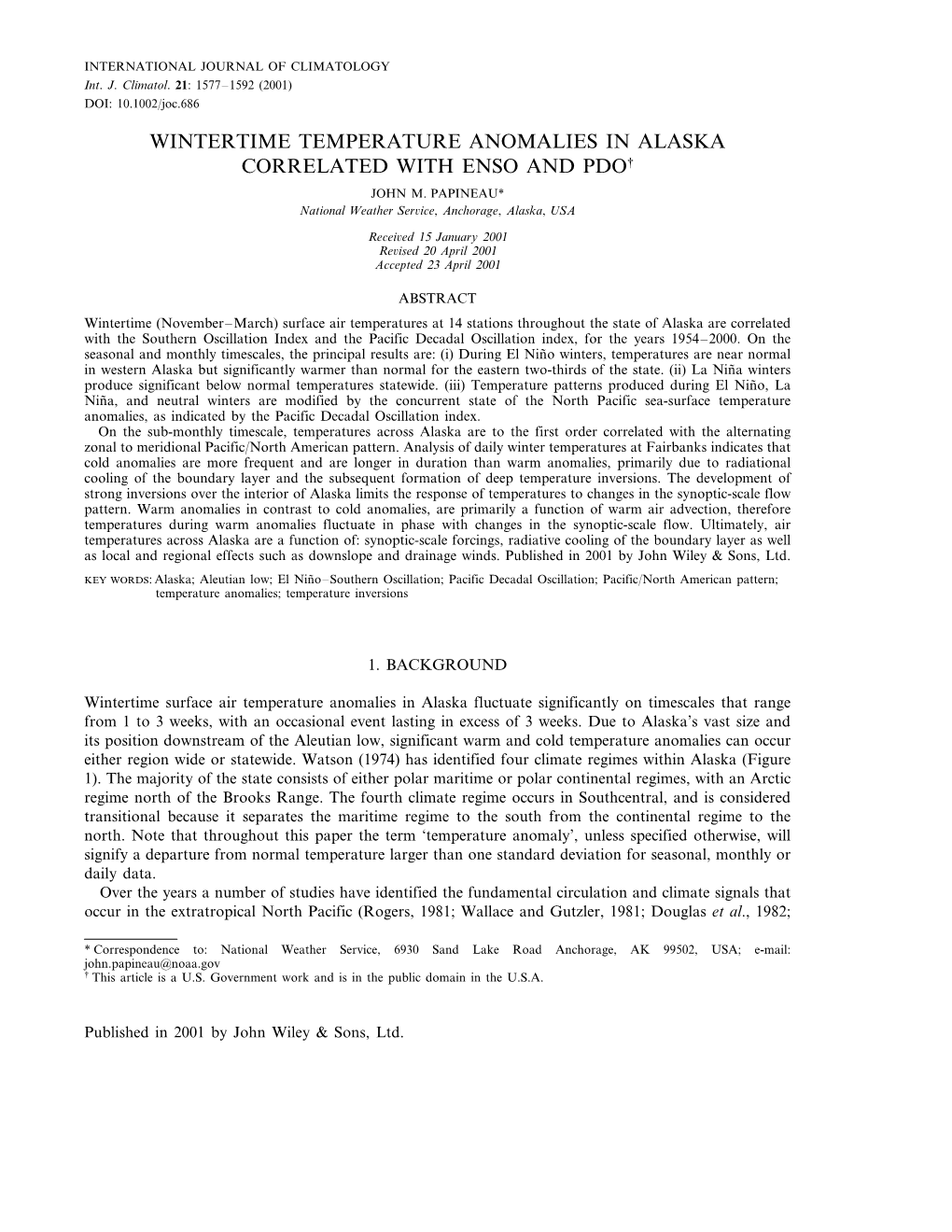 Wintertime Temperature Anomalies in Alaska Correlated with Enso and Pdo† John M