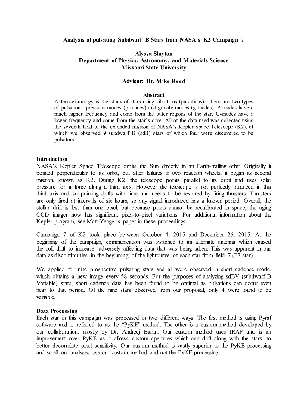 Analysis of Pulsating Subdwarf B Stars from NASA's K2 Campaign 7