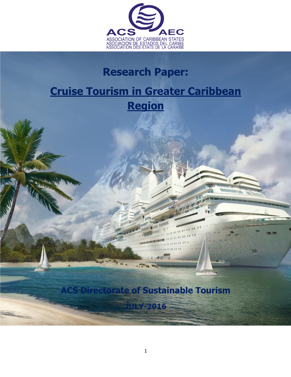 Cruise Tourism in the Greater Caribbean Region