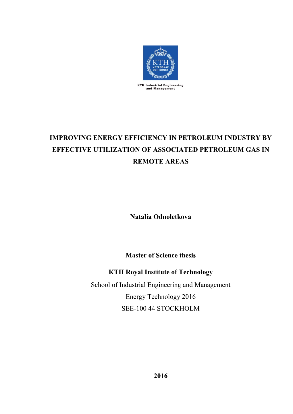 Improving Energy Efficiency in Petroleum Industry by Effective Utilization of Associated Petroleum Gas in Remote Areas