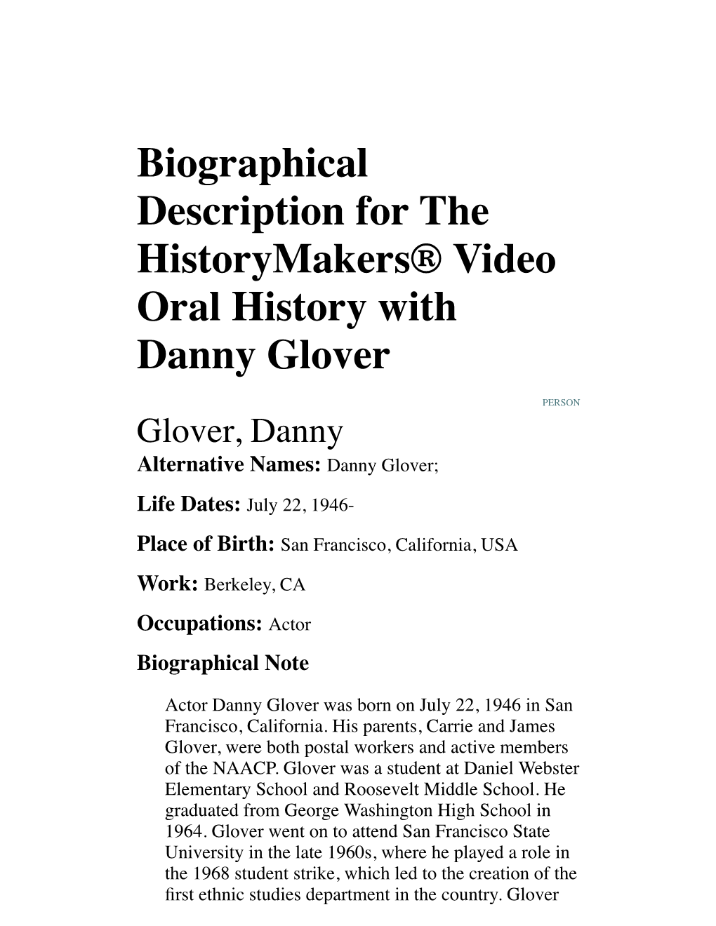 Biographical Description for the Historymakers® Video Oral History with Danny Glover