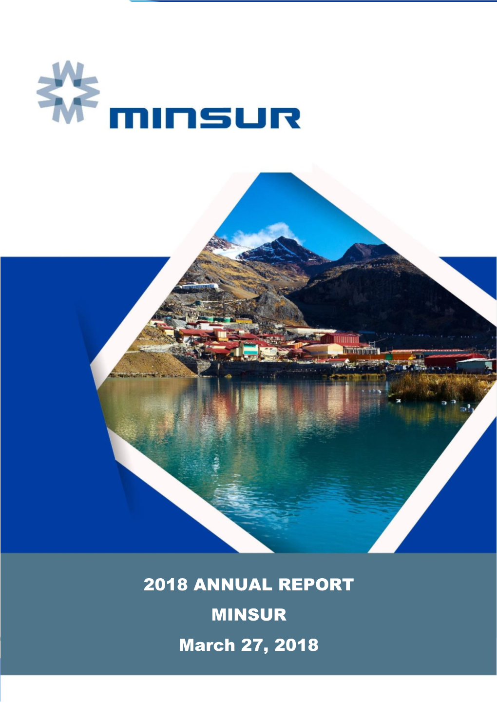 2018 ANNUAL REPORT MINSUR March 27, 2018