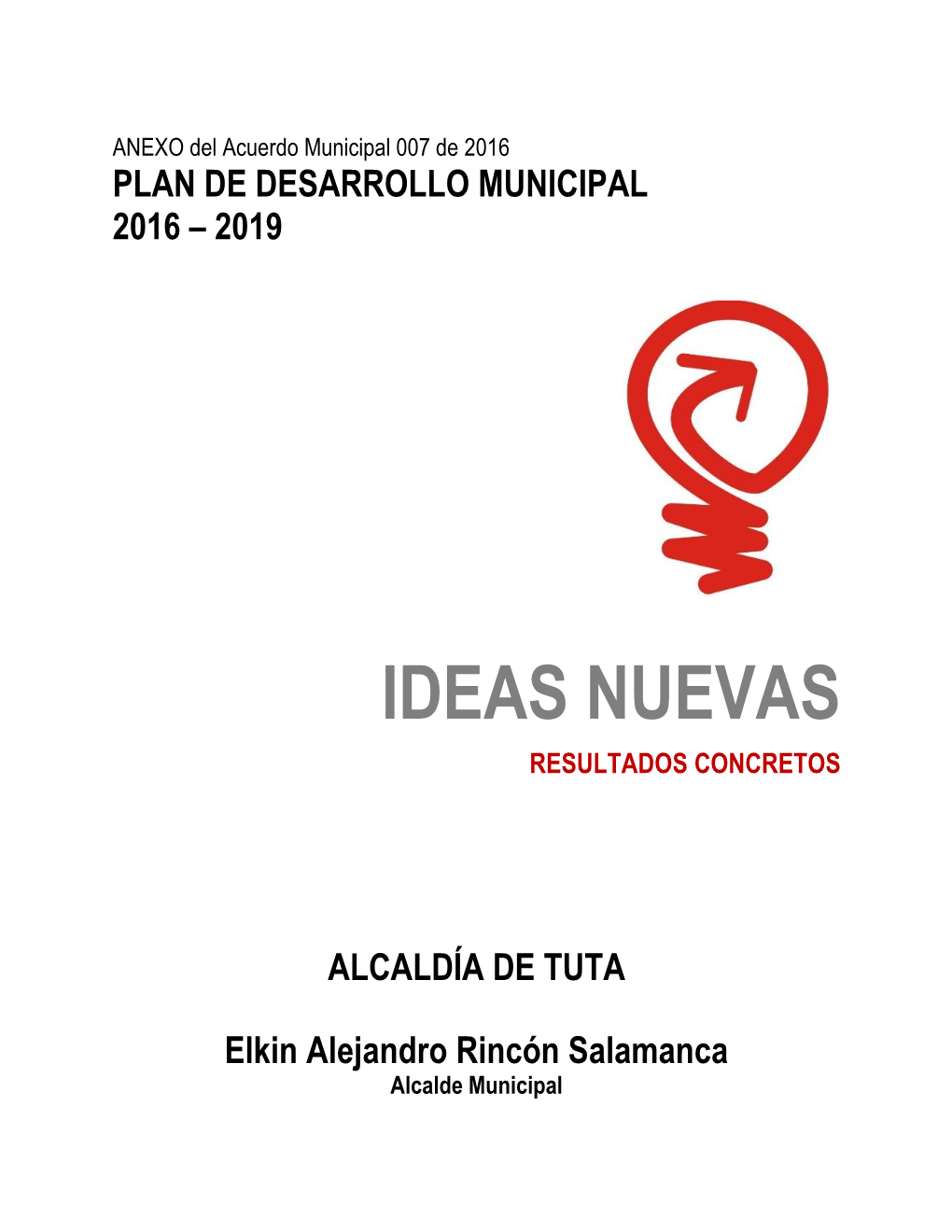 Ideas Nuevas Resultados Concretos