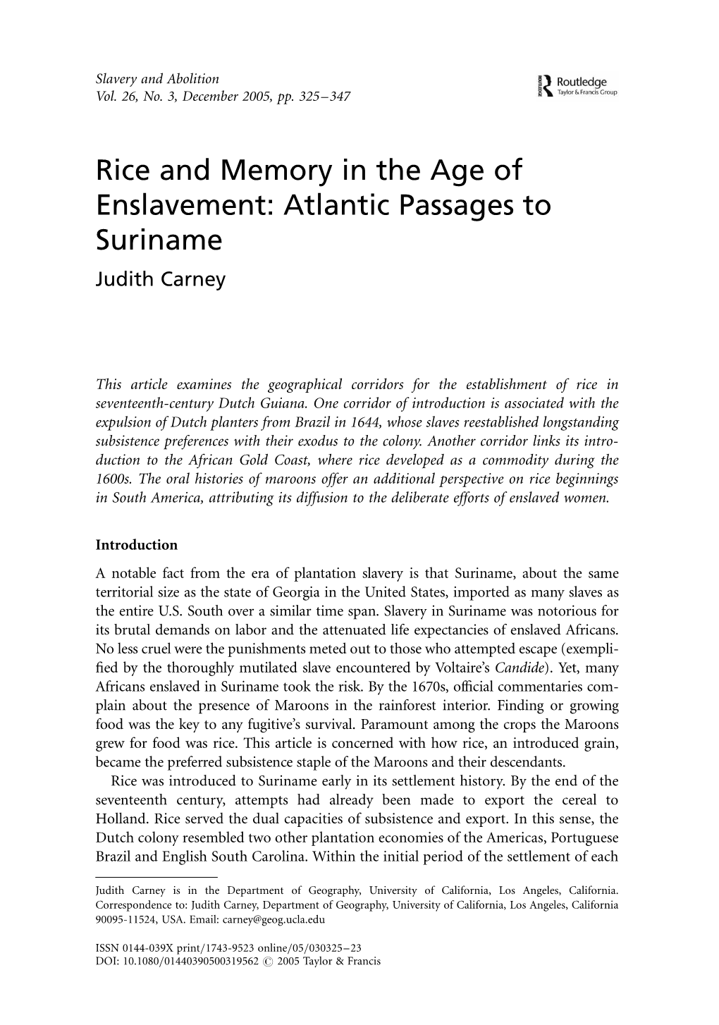 Rice and Memory in the Age of Enslavement: Atlantic Passages to Suriname Judith Carney