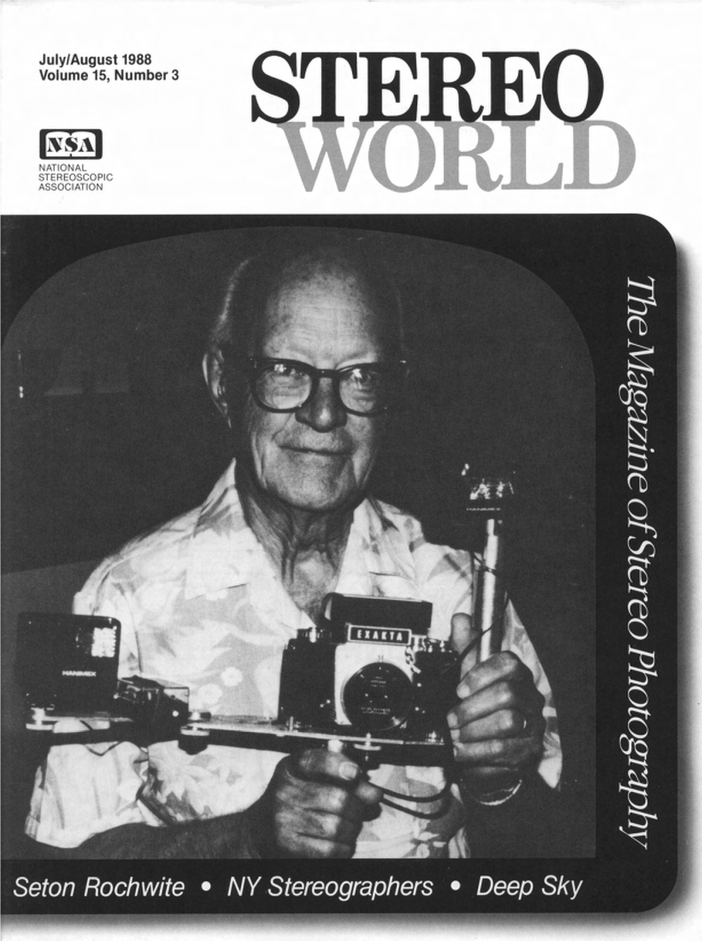 Julylaugust 1988 Volume 15, Number 3 STE-Re0ab* 7 NATIONAL STEREOSCOPIC ASSOCIATION M'r* NEW CENTER for Phmo HISTORY