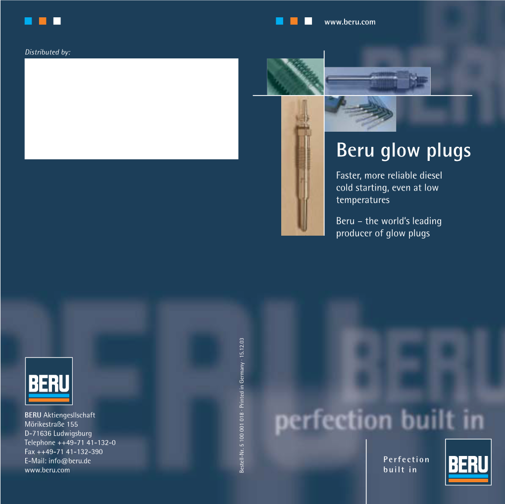 Beru Glow Plugs Faster, More Reliable Diesel Cold Starting, Even at Low Temperatures
