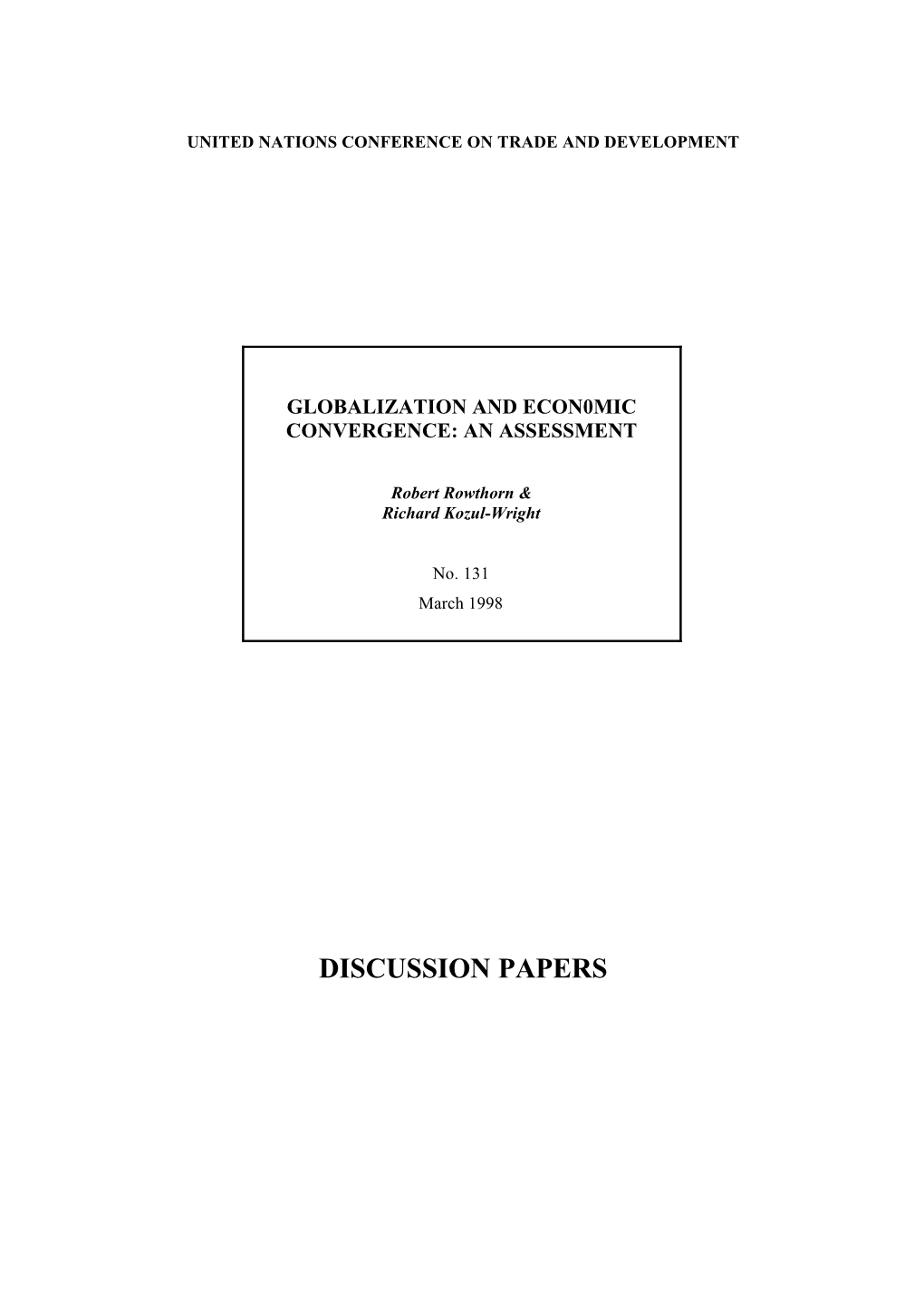 Globalization and Economic Convergence: an Assessment