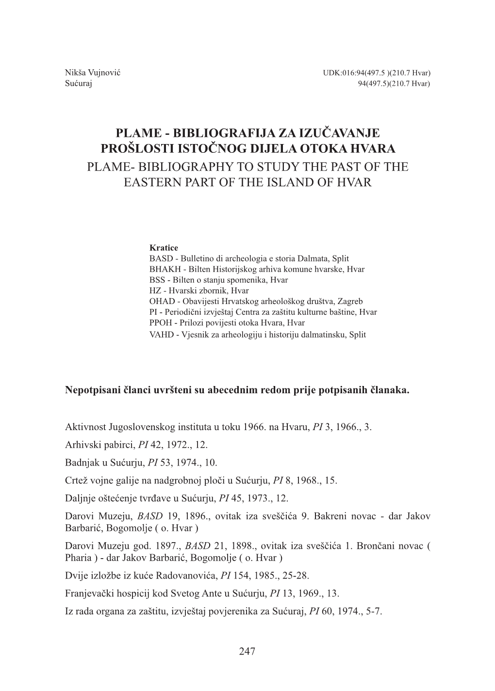 Plame - Bibliografija Za Izučavanje Prošlosti Istočnog Dijela Otoka Hvara PLAME- BIBLIOGRAPHY to STUDY the PAST of the EASTERN PART of the ISLAND of HVAR