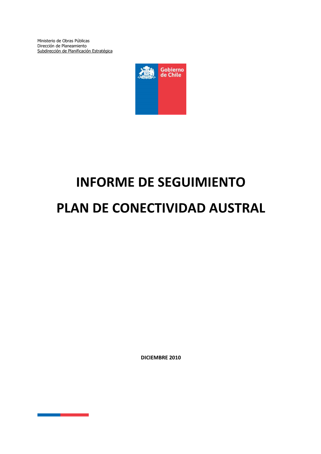 Informe Seguimiento Plan De Conectividad Austral 2010