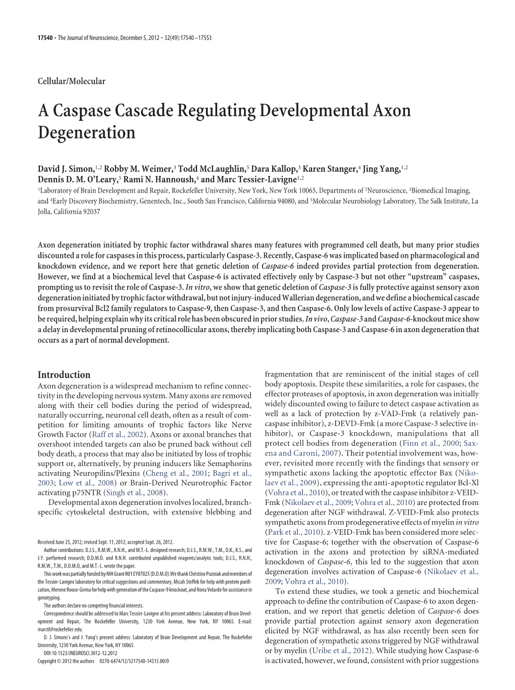 A Caspase Cascade Regulating Developmental Axon Degeneration