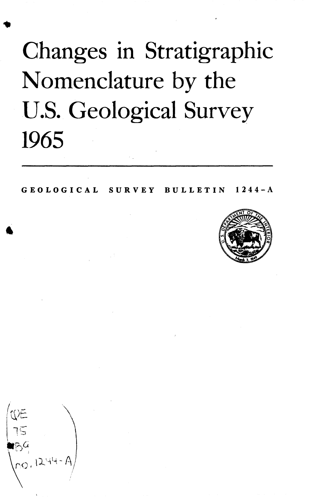 Changes in Stratigraphic Nomenclature by the U.S. Geological Survey 1965