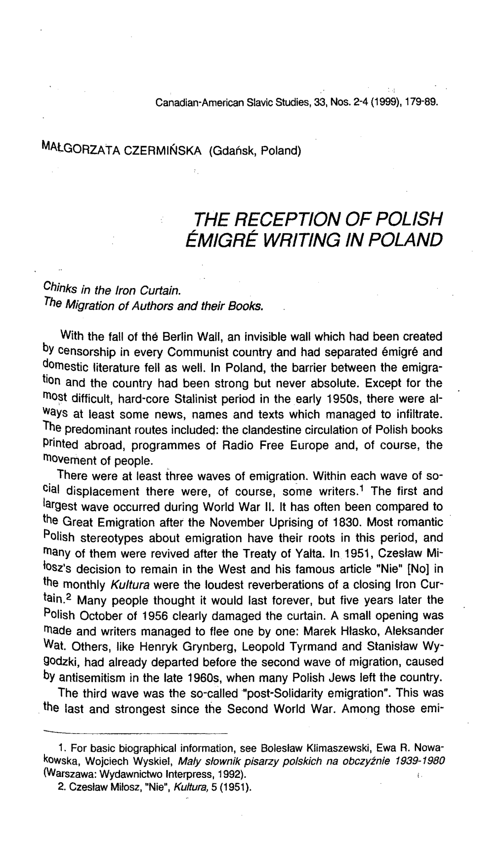 The Reception of Polish Ã Migrã Writing in Poland