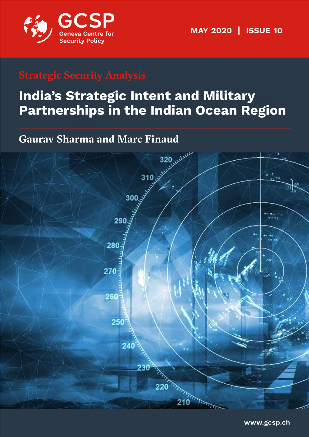 India's Strategic Intent and Military Partnerships in the Indian Ocean