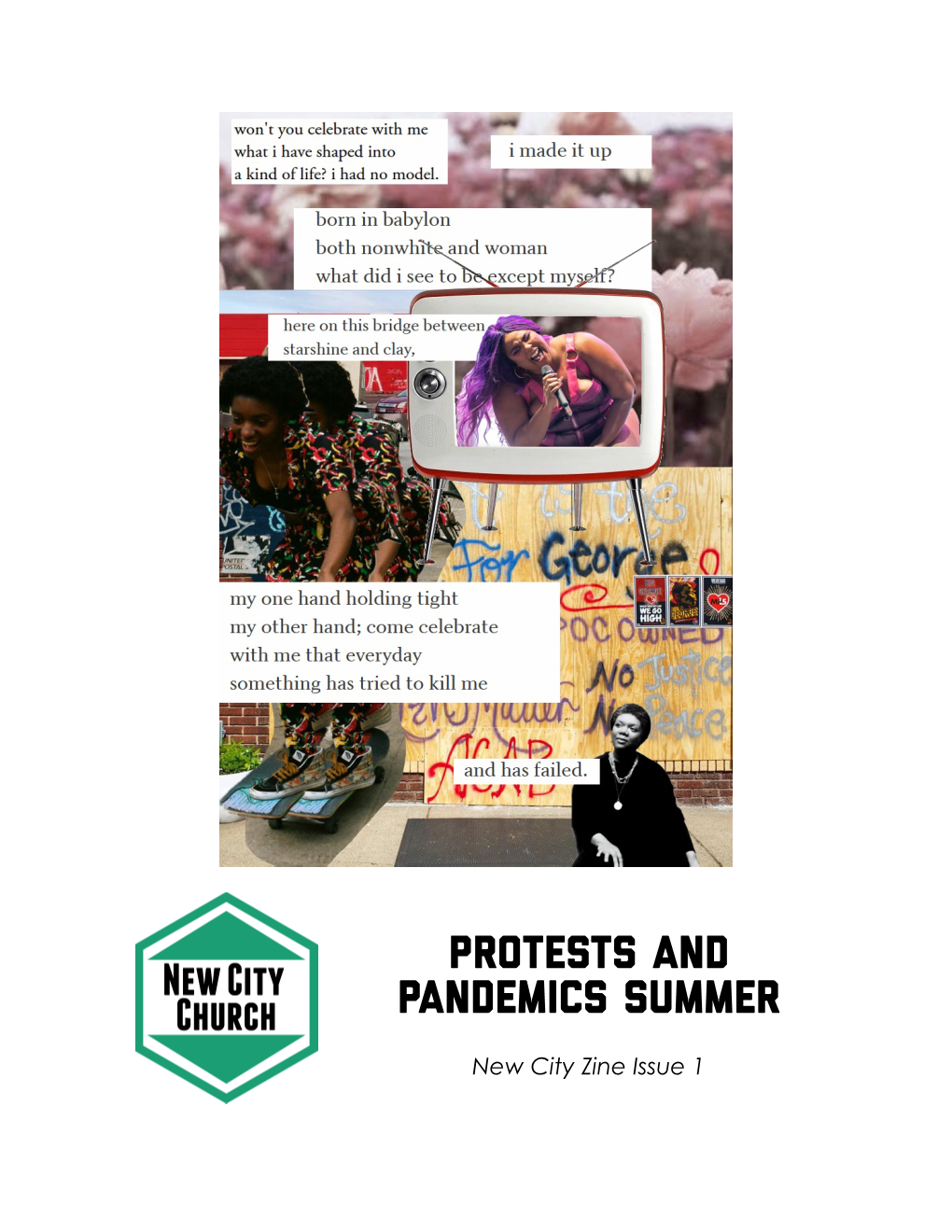 Protests and Pandemics Summer New City Zine Issue 1