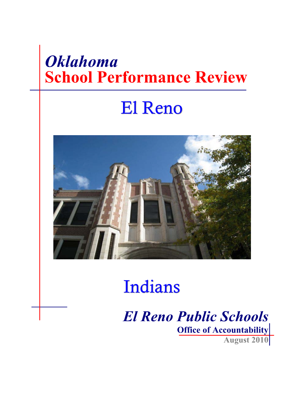 El Reno Public Schools Office of Accountability August 2010