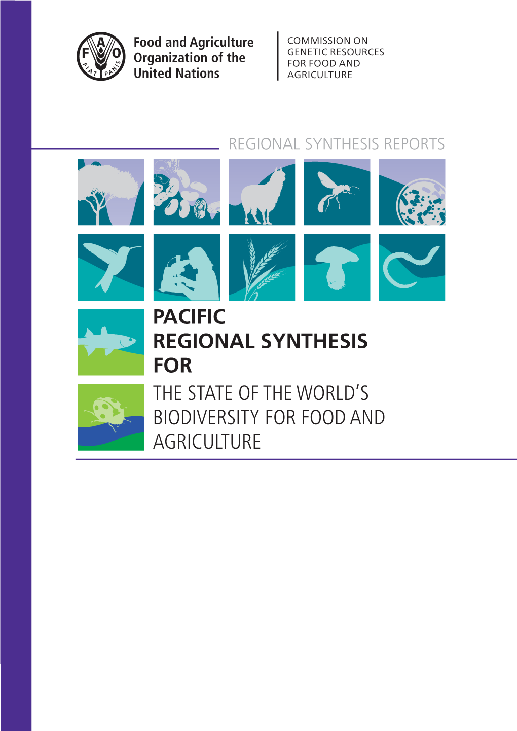 Pacific Regional Synthesis for the State of the World?
